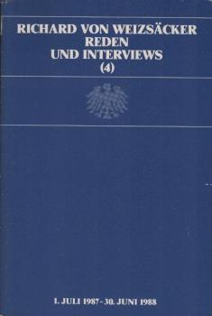 Weizsäcker, Richard von: Reden und Interviews; Teil: (4)., 1. Juli 1987 - 30. Juni 1988