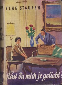 Hast du mich je geliebt?