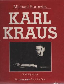 Karl Kraus : e. Bildbiographie.