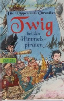 Stewart, Paul: Die Klippenland-Chroniken; Teil: Bd. 2., Twig bei den Himmelspiraten.