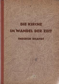 Die Kirche im Wandel der Zeit.