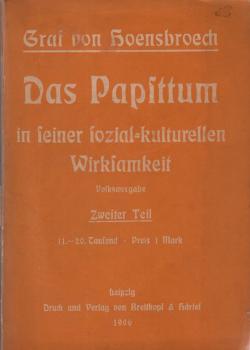 Das Papsttum in seiner sozialkulturellen Wirksamkeit; Teil: 2., Die ultramontane Moral
