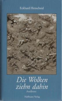 Die Wolken ziehn dahin : Feuilletons.