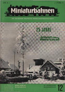 Miniaturbahnen : Die führende deutsche Modellbahnzeitschrift; 25. Jahrgang (1973), Heft 12
