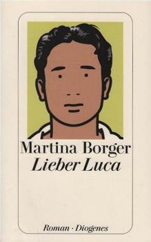 Lieber Luca : Roman.