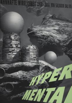 Hypermental : wahnhafte Wirklichkeit 1950 - 2000 von Salvador Dalí bis Jeff Koons ; [anlässlich der Ausstellung Hypermental - Wahnhafte Wirklichkeit 1950 - 2000 von Salvador Dalí bis Jeff Koons ; Kunsthaus Zürich, 17. November 2000 - 21. Januar 2001 ; Ham