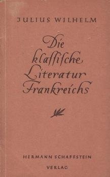 Die klassische Literatur Frankreichs.