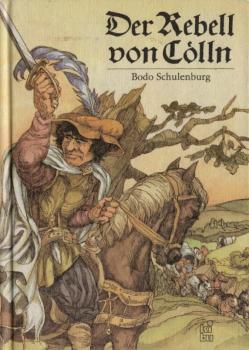 Der Rebell von Coelln.