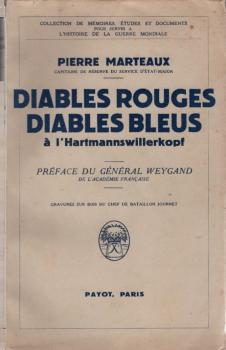 Diables rouges, diables bleus à l'Hartmannswillerkopf ; Préf. du Général Weygand