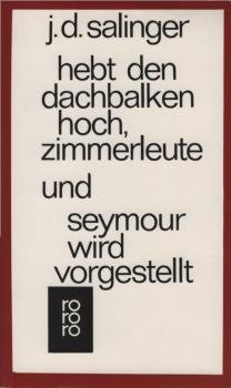 Hebt den Dachbalken hoch, Zimmerleute und Seymour wird vorgestellt.