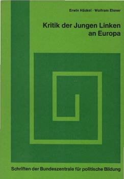 Kritik der Jungen Linken an Europa.