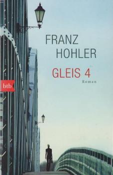 Gleis 4 : Roman.