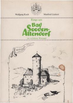 Rings um Bad Sooden- Allendorf : e. Wander-, Dokumentations- u. Erinnerungsbuch.