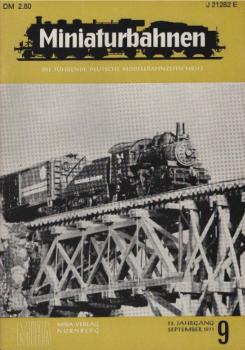 Miniaturbahnen : Die führende deutsche Modellbahnzeitschrift; 23. Jahrgang (1971), Heft 9.