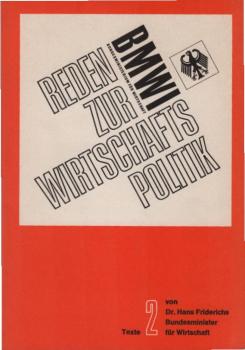 Reden zur Wirtschaftspolitik; Teil: 2.