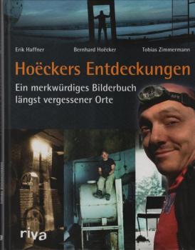 [Entdeckungen] ; HoÃ«ckers Entdeckungen : ein merkwürdiges Bilderbuch längst vergessener Orte.