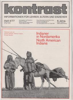 kontrast : Informationen für Lehrer, Eltern u. Erzieher ; Heft 4 / 77