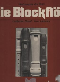 Instrumente der Welt: die Blockflöte [Vinyl, LP]