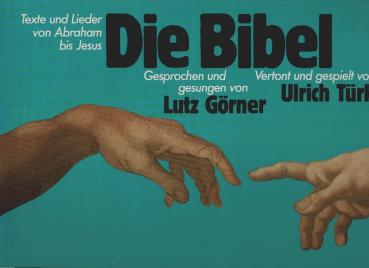 Die Bibel - Texte und Lieder von Abraham bis Jesus. [2 x Vinyl, LP]