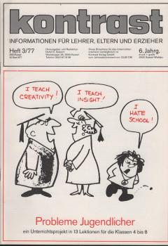 kontrast : Informationen für Lehrer, Eltern u. Erzieher ; Heft 3 / 77