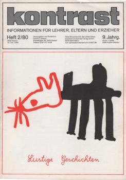 kontrast : Informationen für Lehrer, Eltern u. Erzieher ; Heft 2 / 80