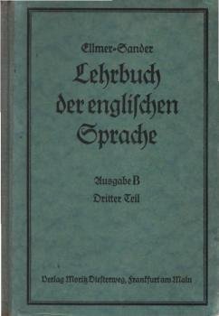 Lehrbuch der englischen Sprache. Ausgabe B. Dritter Teil : Grammatik.