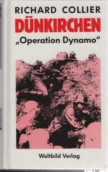 Dünkirchen : "Operation Dynamo".
