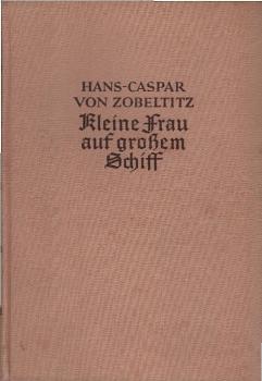 Kleine Frau auf großen Schiff : Roman.