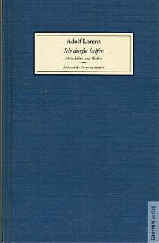 Ich durfte helfen : mein Leben und Wirken.