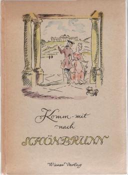 Komm mit nach Schönbrunn.
