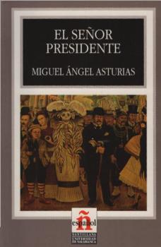 El Senor Presidente/the President (Leer En Espanol, Level 6)