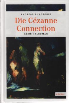 Die Cézanne Connection.