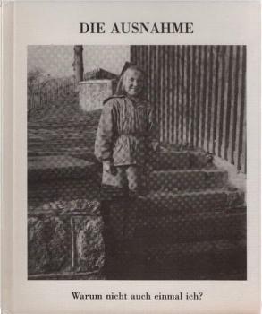Die Ausnahme : Warum nicht auch einmal ich ?