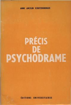 Préffcis de psychodrame : Introduction aux aspects techniques : Avec glossaire et biblographie.