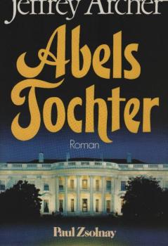 Abels Tochter : Roman.