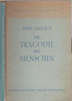 Imre Madách: "Die Tragödie des Menschen".