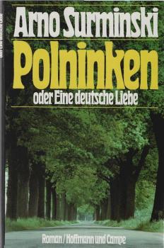 Polninken oder eine deutsche Liebe : Roman.