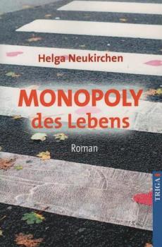 Monopoly des Lebens : Roman.