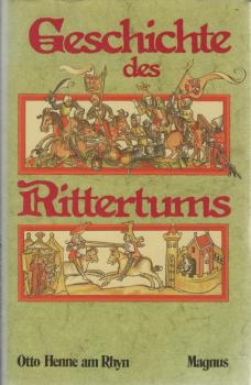 Geschichte des Rittertums.