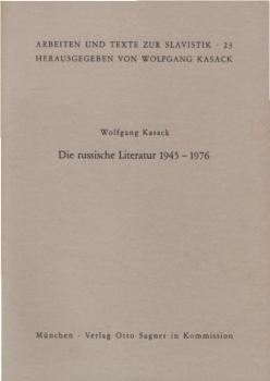 Die russische Literatur; Teil: 1945 - 1976.