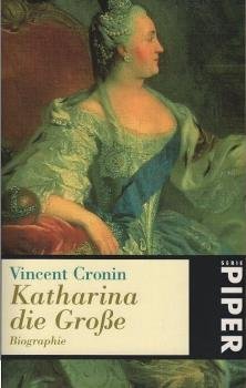Katharina die Grosse : Biographie.
