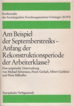 Am Beispiel der Septemberstreiks : Anfang d. Rekonstruktionsperiode d. Arbeiterklasse? Eine empir. Untersuchung.