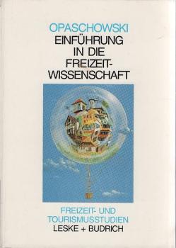 Einführung in die Freizeitwissenschaft.