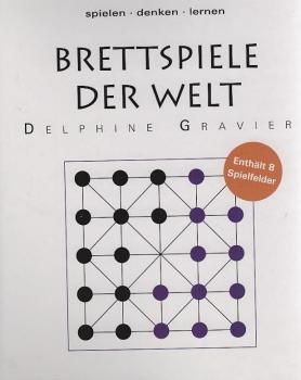Brettspiele der Welt : Spielen, Denken, Lernen