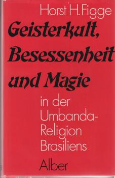 Geisterkult, Besessenheit und Magie in der Umbanda-Religion Brasiliens.