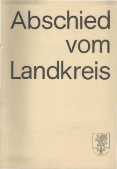 Abschied vom Landkreis.