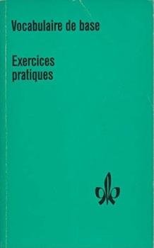 Vocabulaire de base : Exercices pratiques