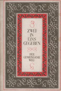 Zwei in eins gegeben : Der gemeinsame Weg