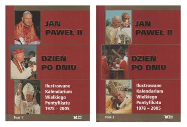 Jan Pawel II, dzien po dniu : ilustrowane kalendarium wielkiego pontyfikatu 1978-2005. 2 Volumes