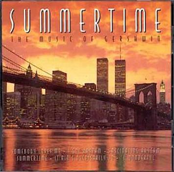 Summertime. The music of Gershwin.